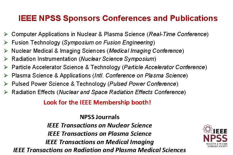 IEEE NPSS Sponsors Conferences and Publications Ø Ø Ø Ø Computer Applications in Nuclear