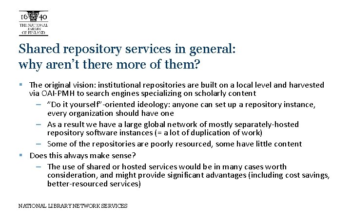 Shared repository services in general: why aren’t there more of them? § The original