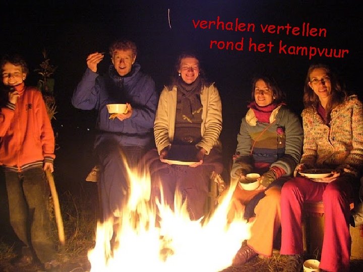 verhalen vertell en rond het kampvu ur 