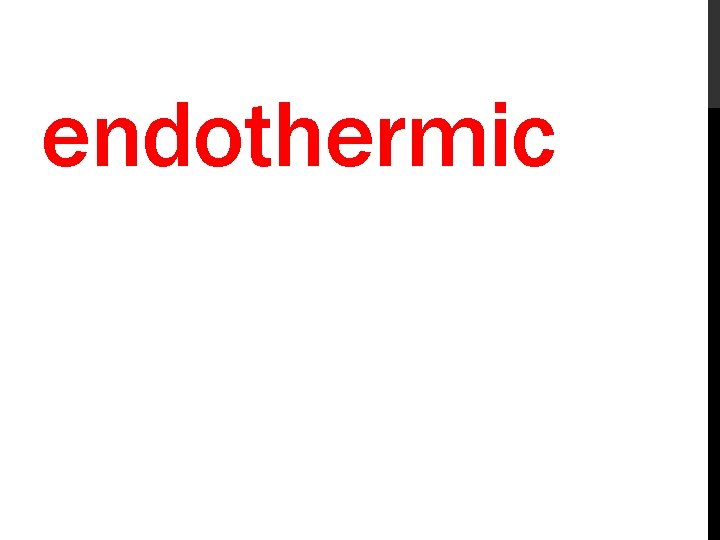 endothermic 