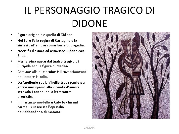 IL PERSONAGGIO TRAGICO DI DIDONE • • Figura originale è quella di Didone Nel