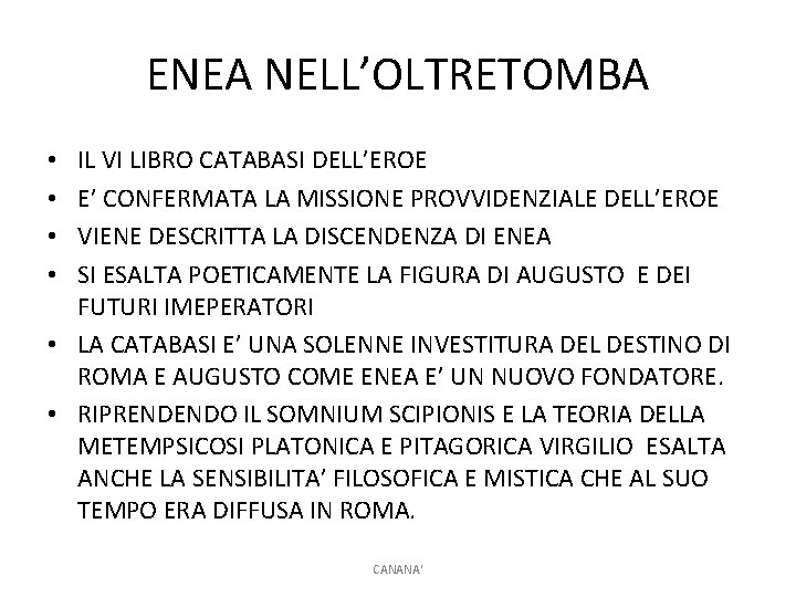 ENEA NELL’OLTRETOMBA IL VI LIBRO CATABASI DELL’EROE E’ CONFERMATA LA MISSIONE PROVVIDENZIALE DELL’EROE VIENE