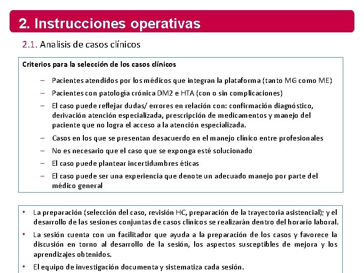 2. Instrucciones operativas 2. 1. Analisis de casos clínicos Criterios para la selección de