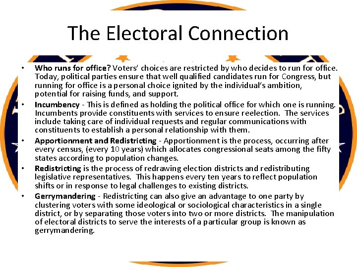 The Electoral Connection • • • Who runs for office? Voters’ choices are restricted