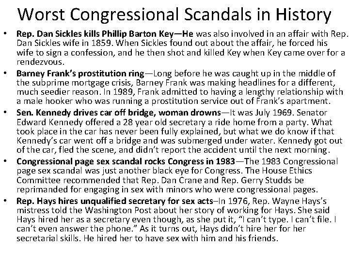 Worst Congressional Scandals in History • Rep. Dan Sickles kills Phillip Barton Key—He was