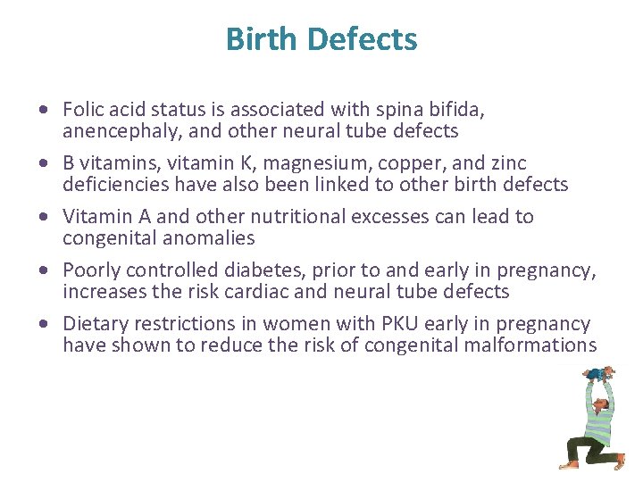 Birth Defects Folic acid status is associated with spina bifida, anencephaly, and other neural