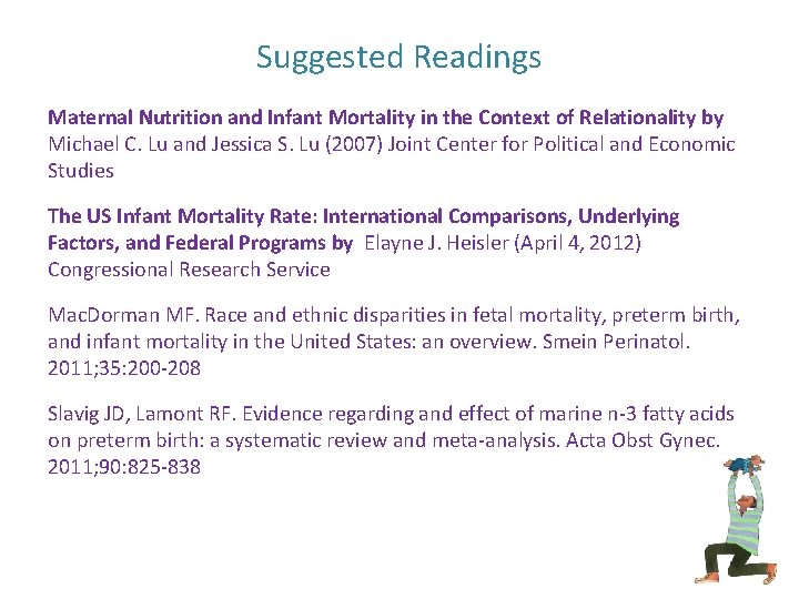Suggested Readings Maternal Nutrition and Infant Mortality in the Context of Relationality by Michael