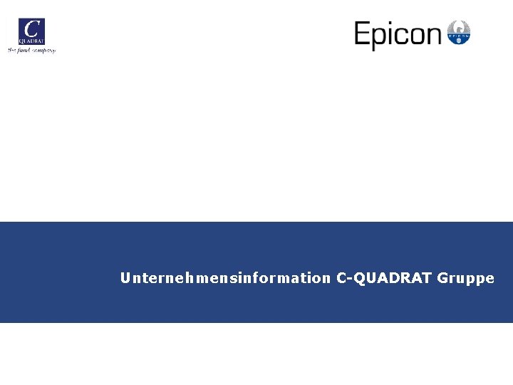 Unternehmensinformation C-QUADRAT Gruppe 