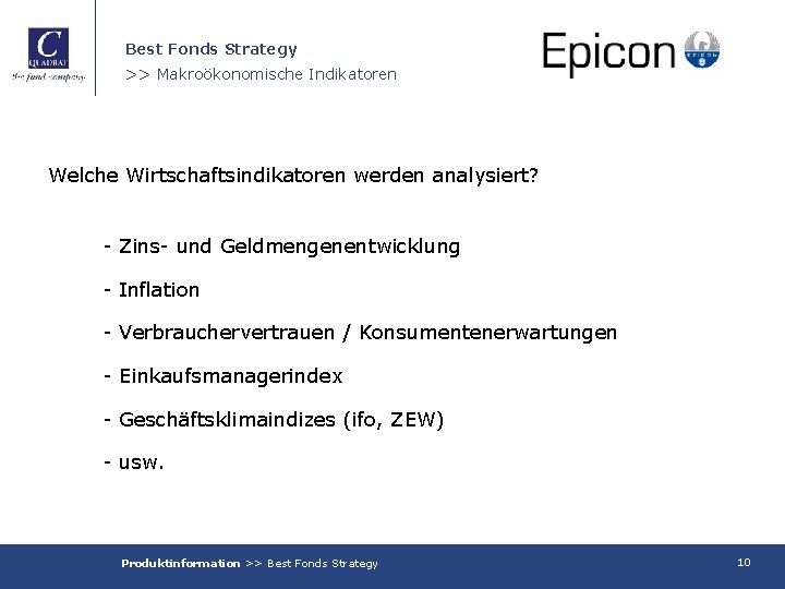 Best Fonds Strategy >> Makroökonomische Indikatoren Welche Wirtschaftsindikatoren werden analysiert? - Zins- und Geldmengenentwicklung