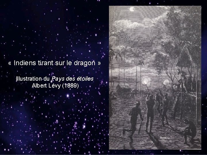  « Indiens tirant sur le dragon » Illustration du Pays des étoiles Albert