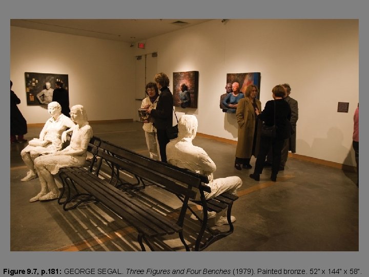Figure 9. 7, p. 181: GEORGE SEGAL. Three Figures and Four Benches (1979). Painted