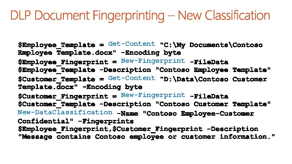 Get-Content New-Fingerprint New-Data. Classification 