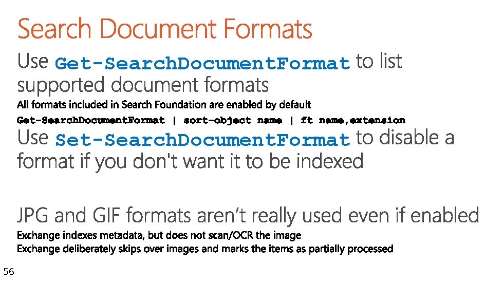 Get-Search. Document. Format Set-Search. Document. Format 56 