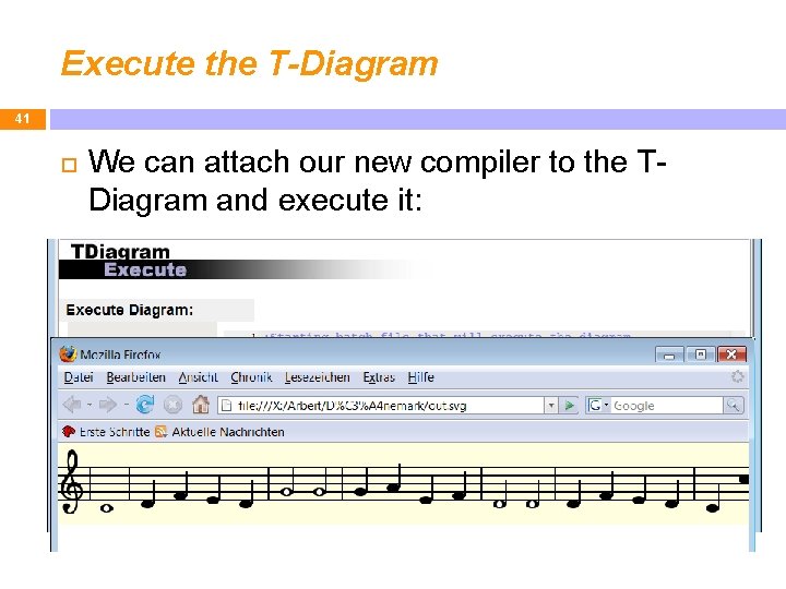 Execute the T-Diagram 41 We can attach our new compiler to the TDiagram and