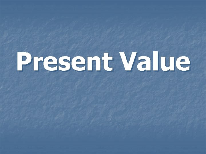 Present Value 
