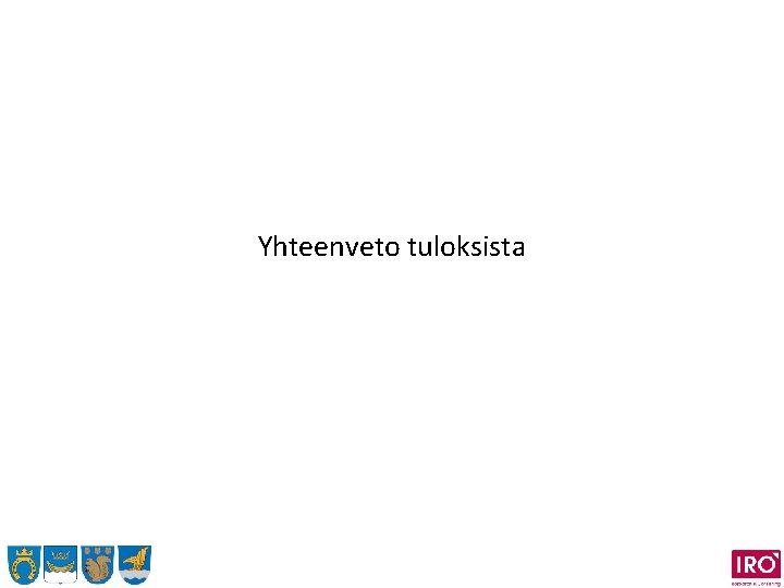 Yhteenveto tuloksista 