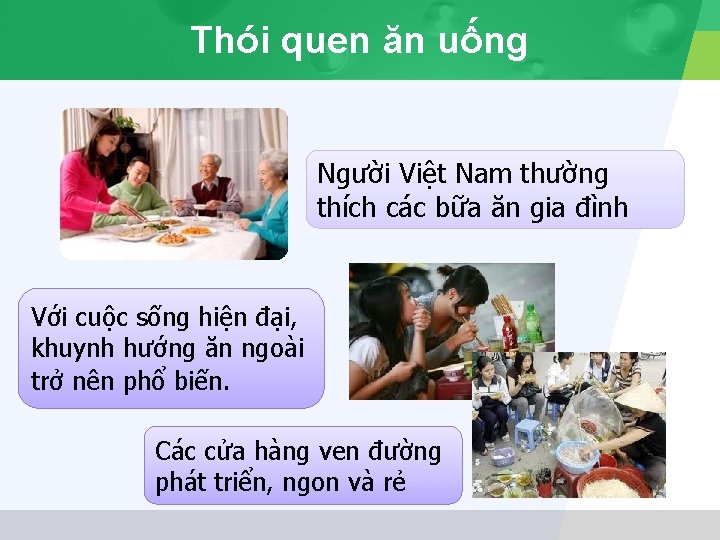Thói quen ăn uống Người Việt Nam thường thích các bữa ăn gia đình