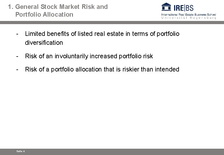 1. General Stock Market Risk and Portfolio Allocation - Limited benefits of listed real