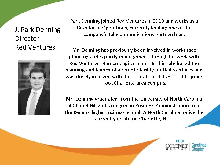 J. Park Denning Director Red Ventures Park Denning joined Red Ventures in 2010 and