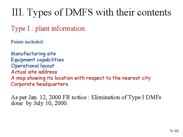 III. Types of DMFS with their contents Type I : plant information Points included: III. Types of DMFS with their contents Type I : plant information Points included: