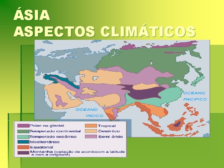 ÁSIA ASPECTOS CLIMÁTICOS 