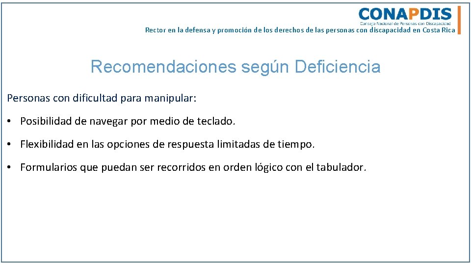 Rector en la defensa y promoción de los derechos de las personas con discapacidad