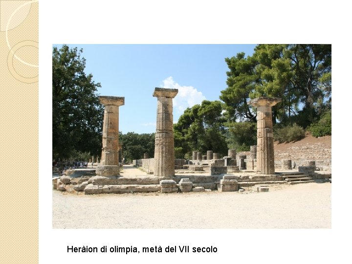 Heràion di olimpia, metà del VII secolo 