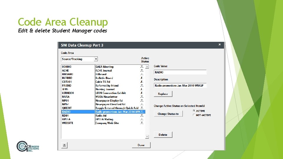 Code Area Cleanup Edit & delete Student Manager codes 