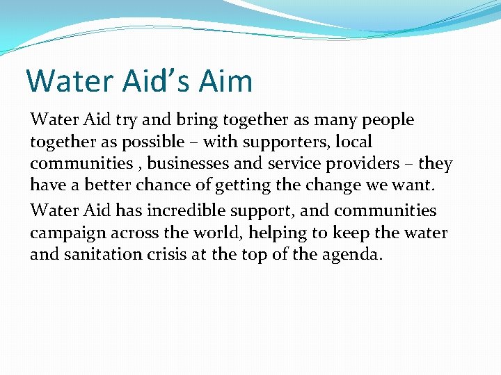 Wateraid Values Water Aid A presentation by Joseph Harry and