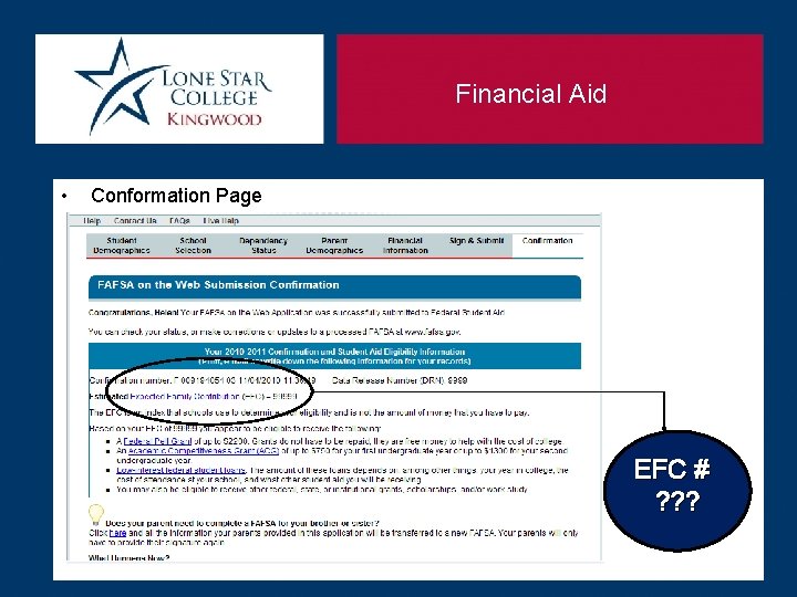 Financial Aid • Conformation Page EFC # ? ? ? 