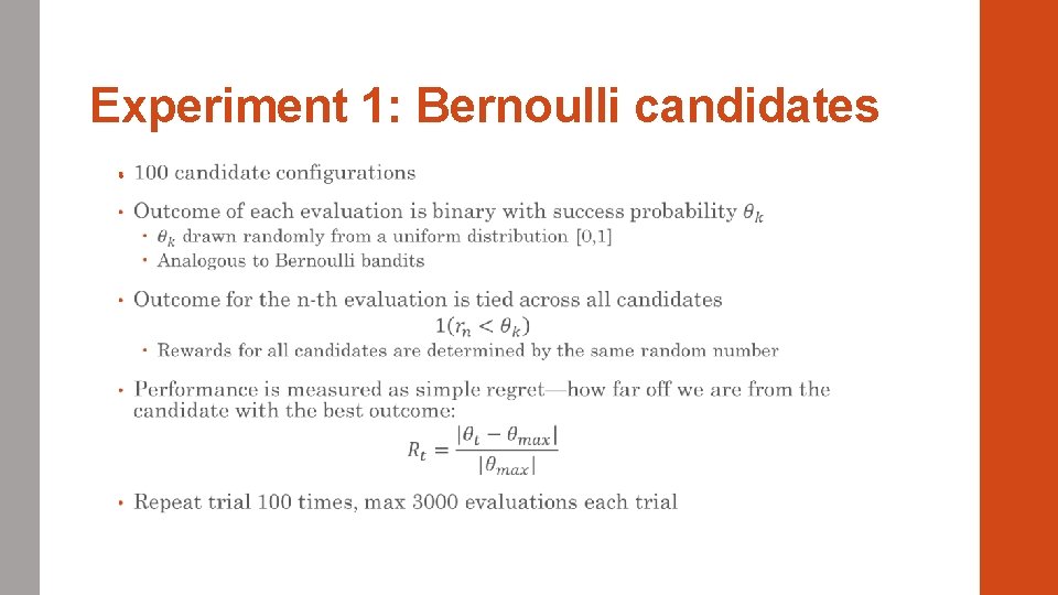 Experiment 1: Bernoulli candidates • 