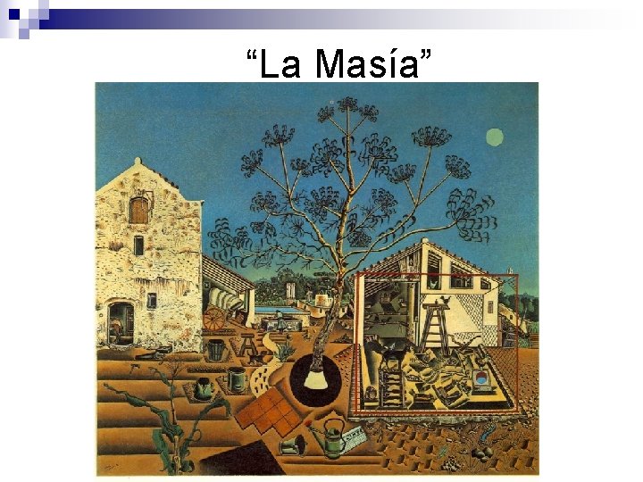 “La Masía” 