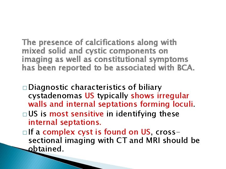 The presence of calcifications along with mixed solid and cystic components on imaging as