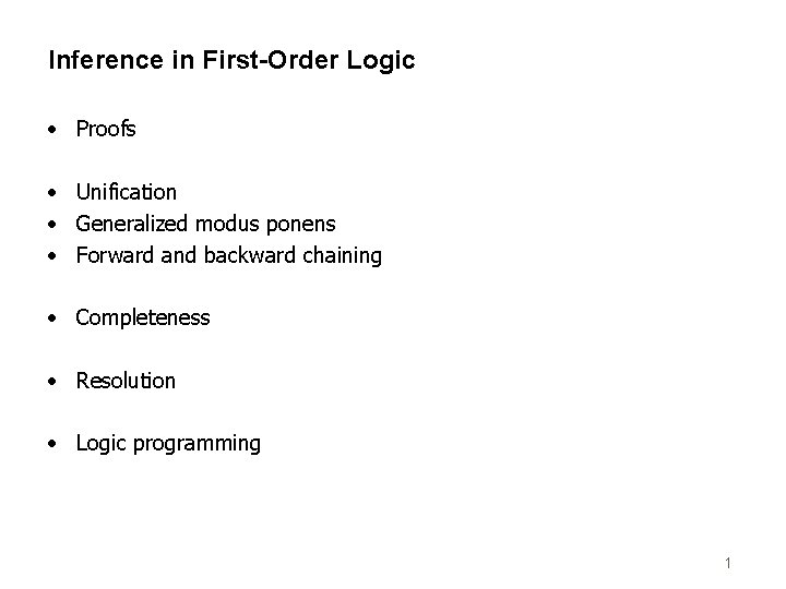 Inference in First-Order Logic • Proofs • Unification • Generalized modus ponens • Forward