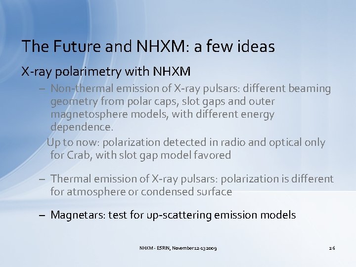 The Future and NHXM: a few ideas X-ray polarimetry with NHXM – Non-thermal emission