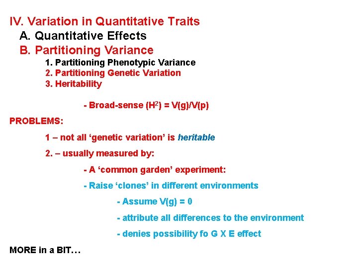 IV. Variation in Quantitative Traits A. Quantitative Effects B. Partitioning Variance 1. Partitioning Phenotypic