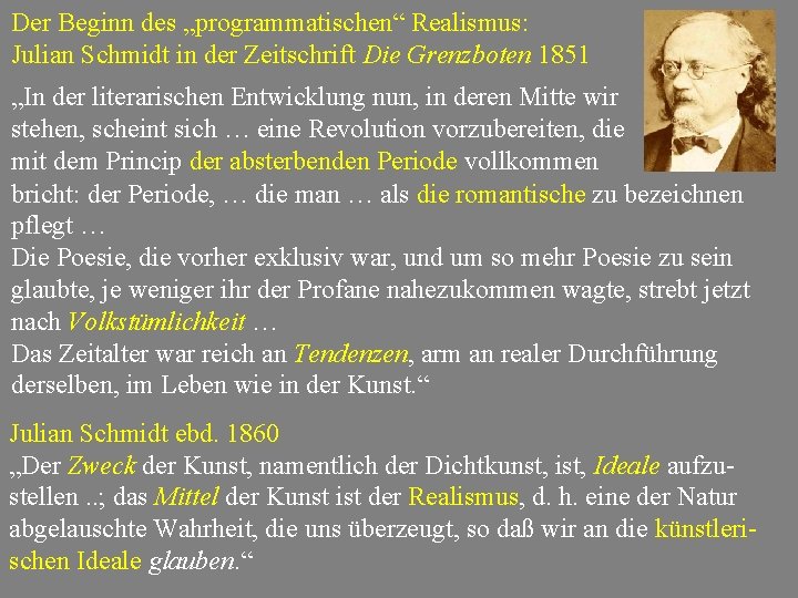 Der Beginn des „programmatischen“ Realismus: Julian Schmidt in der Zeitschrift Die Grenzboten 1851 „In