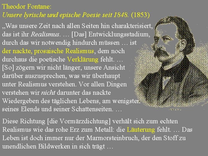 Theodor Fontane: Unsere lyrische und epische Poesie seit 1848. (1853) „Was unsere Zeit nach Theodor Fontane: Unsere lyrische und epische Poesie seit 1848. (1853) „Was unsere Zeit nach