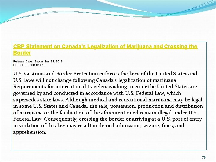 CBP Statement on Canada’s Legalization of Marijuana and Crossing the Border Release Date: September