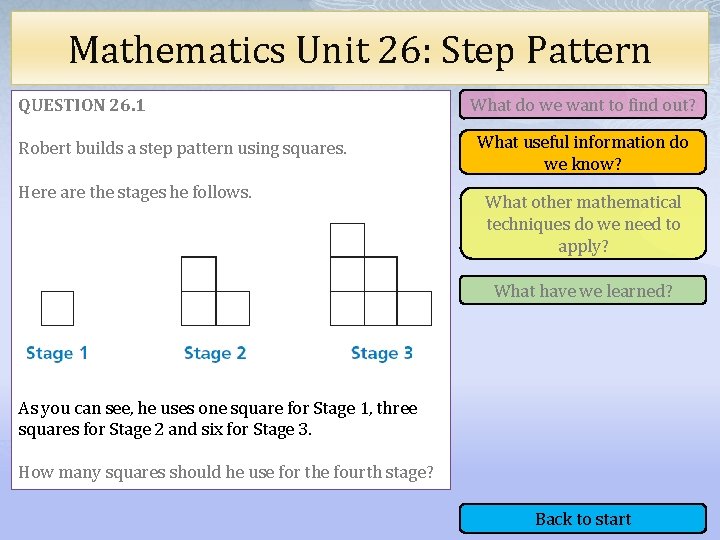 Mathematics Unit 26 Step Pattern QUESTION 26 1