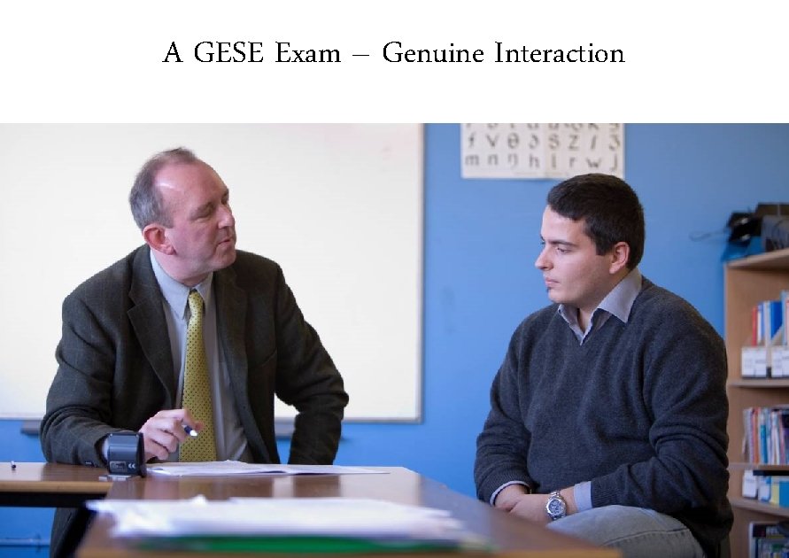 A GESE Exam – Genuine Interaction 
