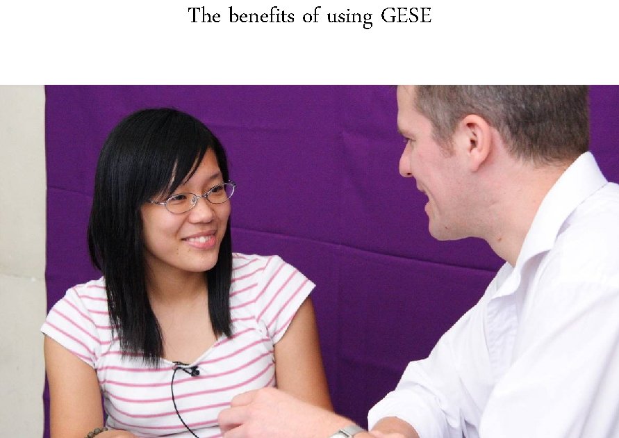 The benefits of using GESE 