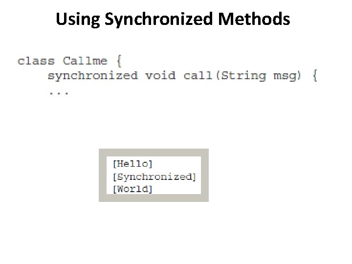 Using Synchronized Methods 