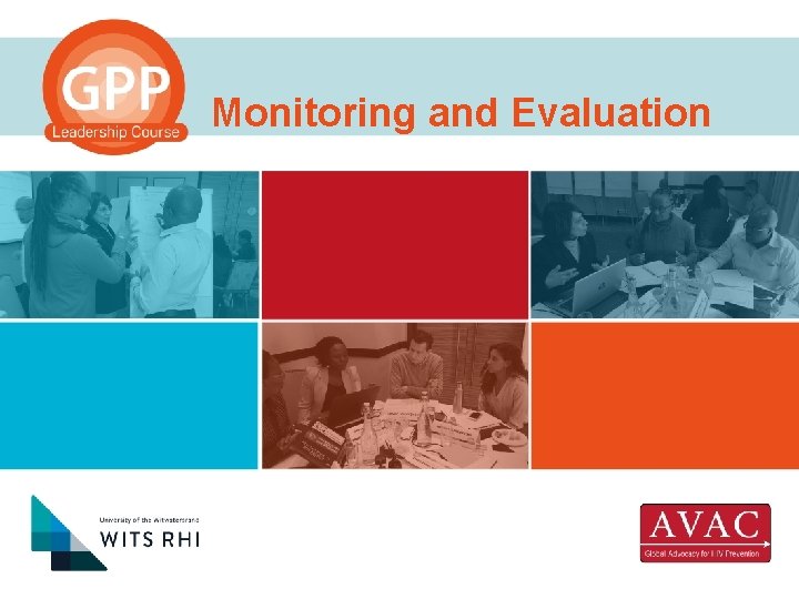 Monitoring and Evaluation 