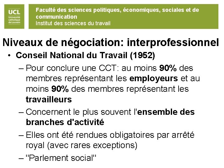 Faculté des sciences politiques, économiques, sociales et de communication Institut des sciences du travail