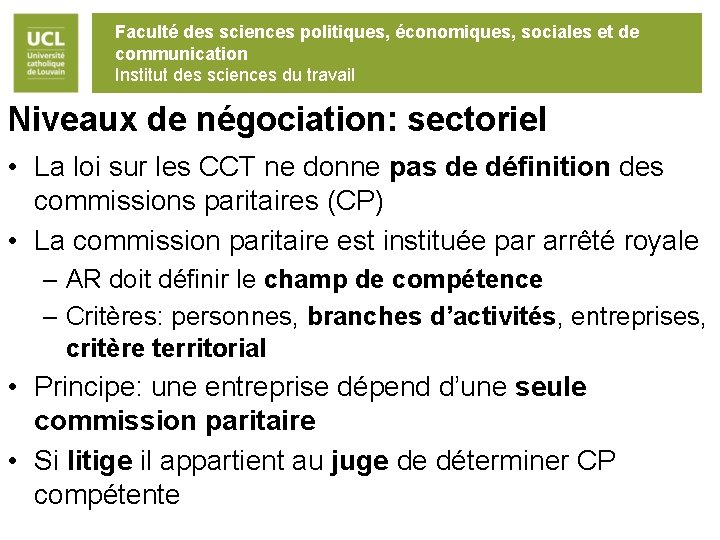Faculté des sciences politiques, économiques, sociales et de communication Institut des sciences du travail