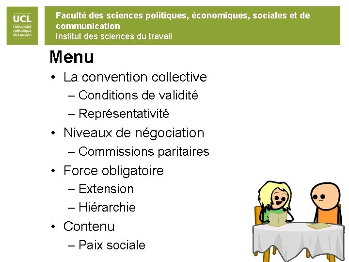 Faculté des sciences politiques, économiques, sociales et de communication Institut des sciences du travail