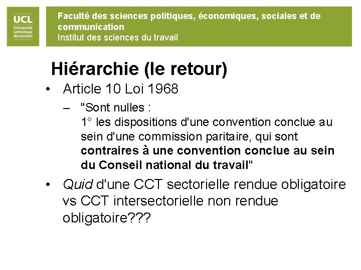 Faculté des sciences politiques, économiques, sociales et de communication Institut des sciences du travail