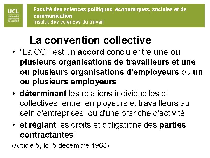 Faculté des sciences politiques, économiques, sociales et de communication Institut des sciences du travail