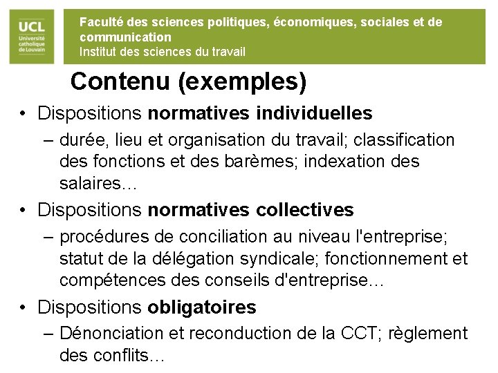 Faculté des sciences politiques, économiques, sociales et de communication Institut des sciences du travail